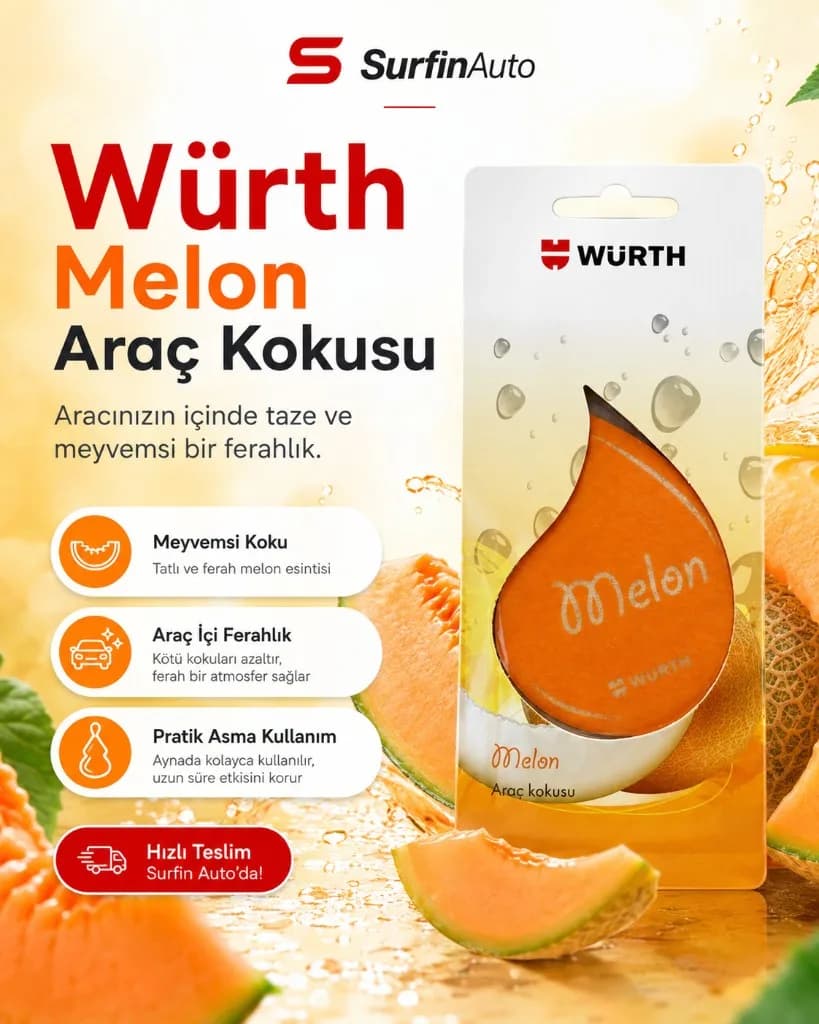 Würth Melon kavun asma oto kokusu